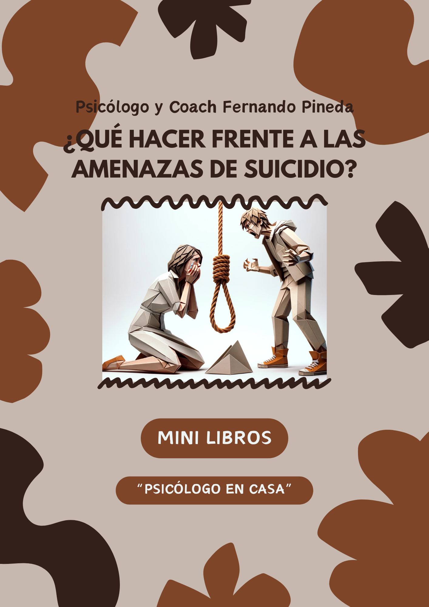 ¿Qué hacer frente a las amenazas de suicidio? [Mini Libro Digital]