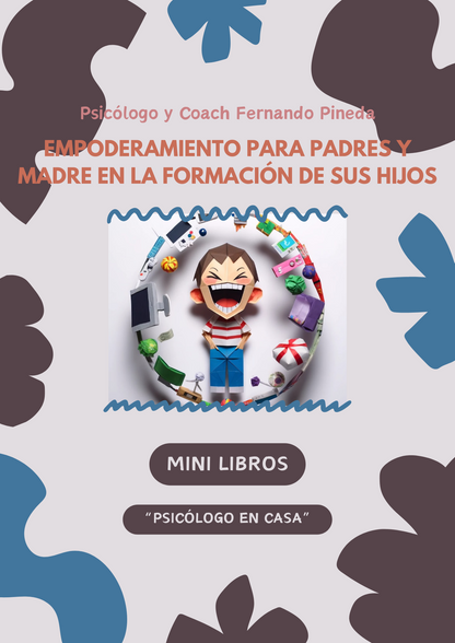 Desarrolla tu Autoridad Para Poder Guiar a tus Hijos [Mini libro Digital]