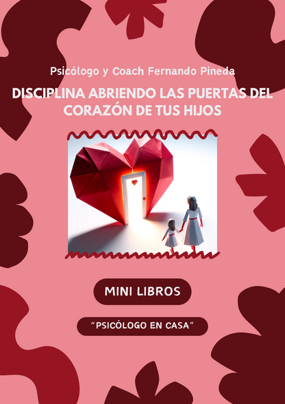 Disciplina que Conecta con el Corazón [Mini Libro Digital]