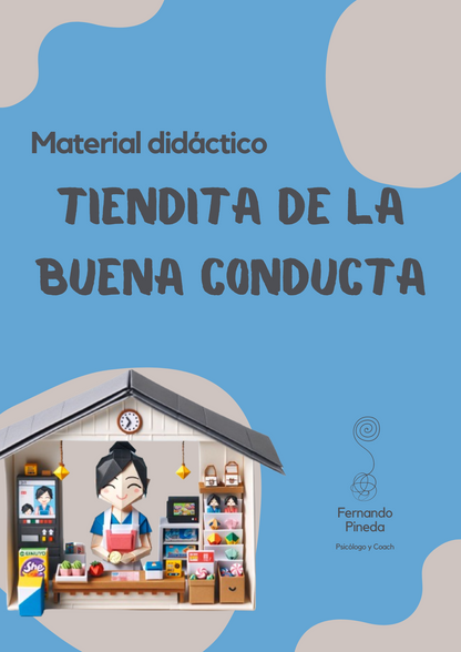 La tiendita de la buena conducta [Material Didáctico Digital]