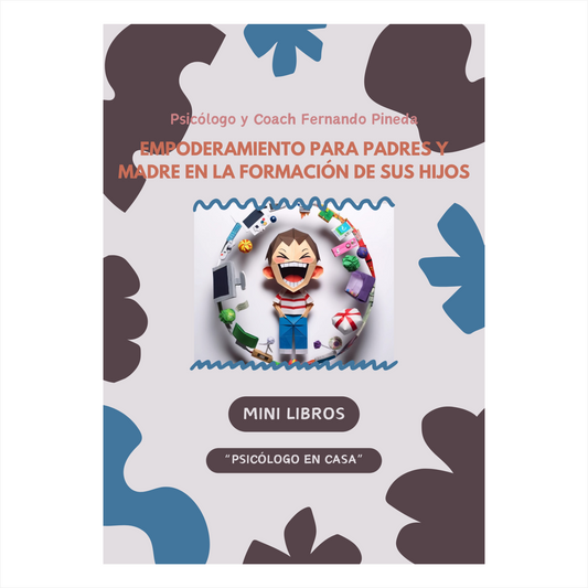 Desarrolla tu Autoridad Para Poder Guiar a tus Hijos [Mini libro Digital]