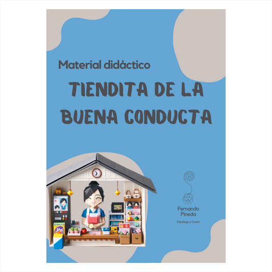 La tiendita de la buena conducta [Material Didáctico Digital]